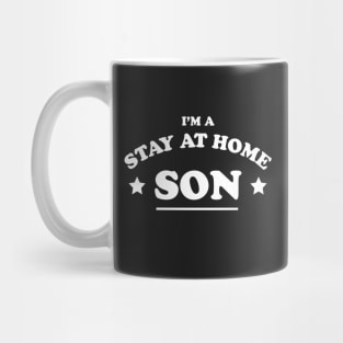 Stay At Home Son T-Shirt Mug